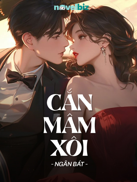 Cắn Mâm Xôi - Ngân Bát