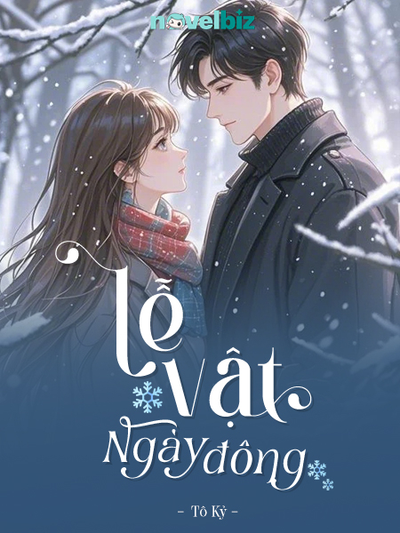 Lễ Vật Ngày Đông - Tô Kỷ