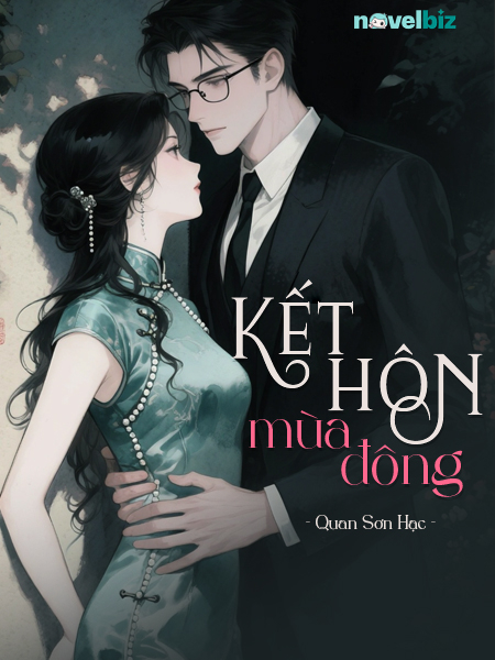 Kết Hôn Mùa Đông - Quan Sơn Hạc