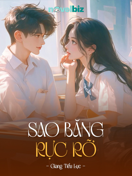 Sao Băng Rực Rỡ - Giang Tiểu Lục